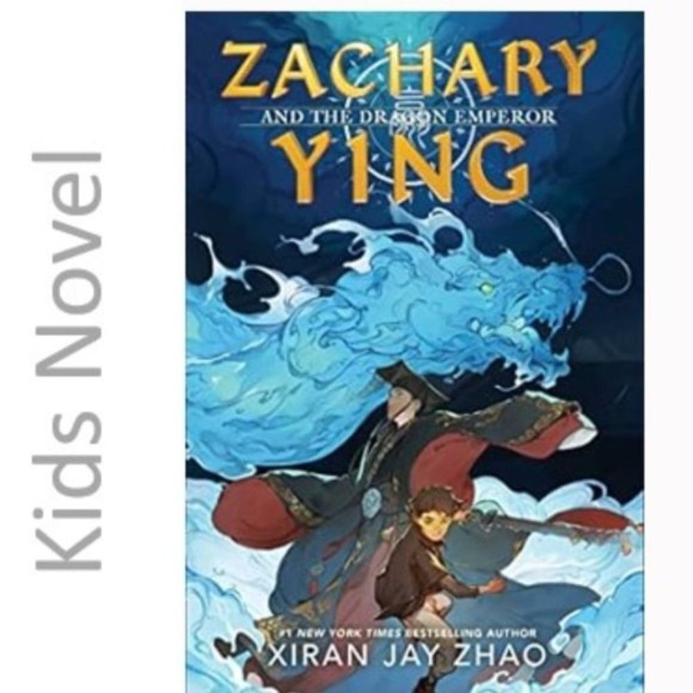 Zachary Ying and the Dragon Emperor Kids Novel